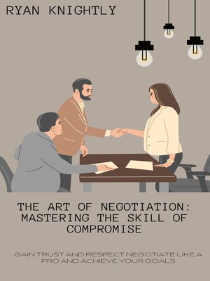 cover image of The Art of Negotiation